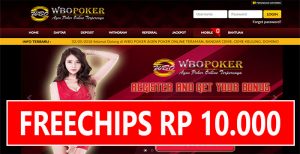 WBOPoker.com – Freechips Gratis Rp 10.000 Tanpa Deposit