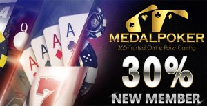 MedalPoker.net Situs Poker Terpercaya Bonus Deposit 30%