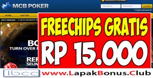 MCBPoker.com – Freechips Gratis Rp 15.000 Tanpa Deposit