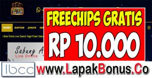 SkyWin007.com – Freechips Gratis Rp 10.000 Tanpa Deposit