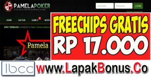 PokerPamela.com – Freechips Gratis Rp 17.000 Tanpa Deposit