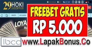 29Hoki.com – Freebet Gratis Hingga Rp 5.000 Tanpa Deposit