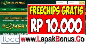 PokerVenus – Freechip Gratis Tanpa Deposit Rp 10.000