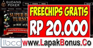 GudangPoker – Freechips Poker Rp 20.000 Tanpa Deposit