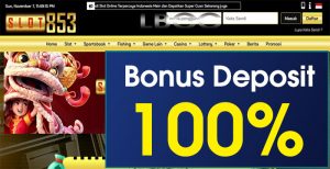 SLOT853 – WELCOME BONUS DEPOSIT 100% SLOT GAMES MEMBER BARU